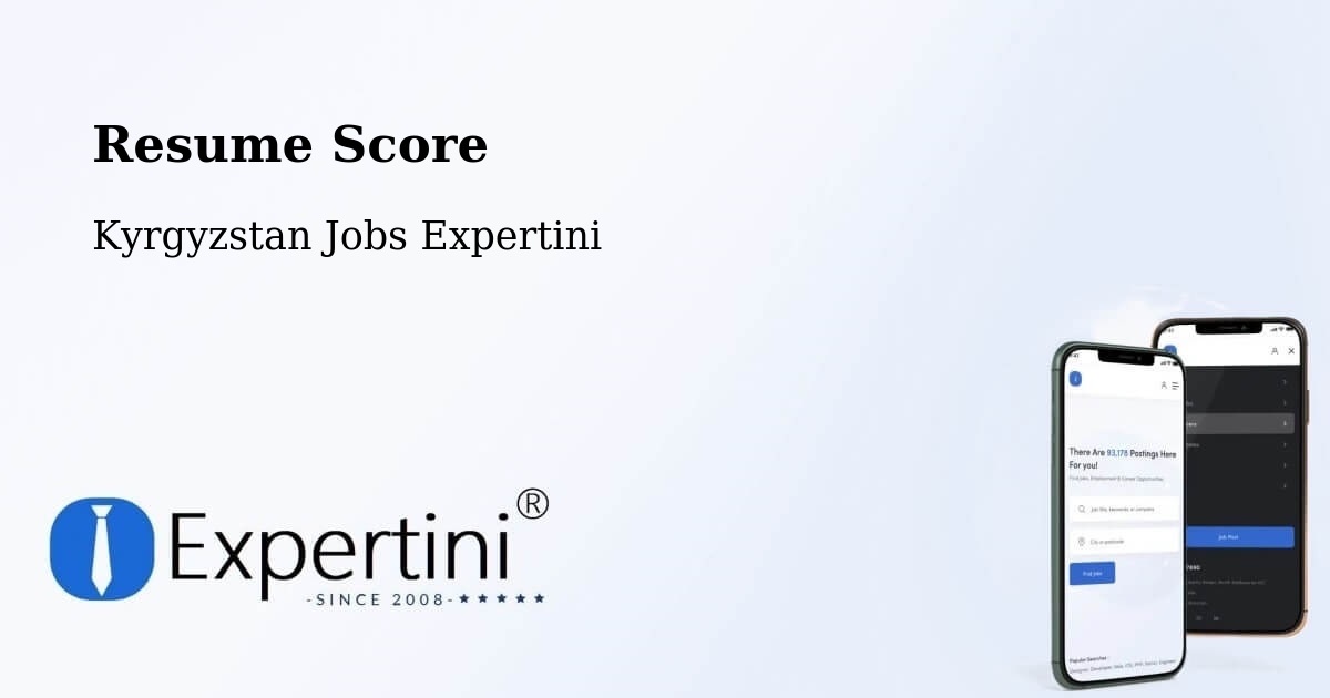 Resume Score & Job Description Match Tool – Kyrgyzstan - Kyrgyzstan Jobs Expertini